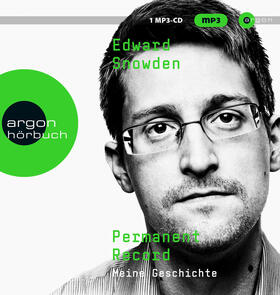 Snowden |  Snowden, E: Permanent Record/MP3-CD | Sonstiges |  Sack Fachmedien