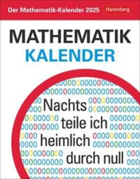 Heinisch / Matthias |  Der Mathematik-Kalender Tagesabreißkalender 2025 - Nachts teile ich heimlich durch Null | Sonstiges |  Sack Fachmedien