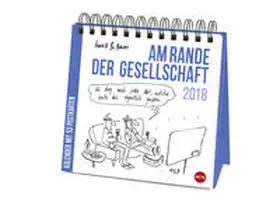 Bauer / Hauck |  Hauck&Bauer Am Rande der Gesellschaft Aufstell-Postkartenkalender - Kalender 2018 | Sonstiges |  Sack Fachmedien