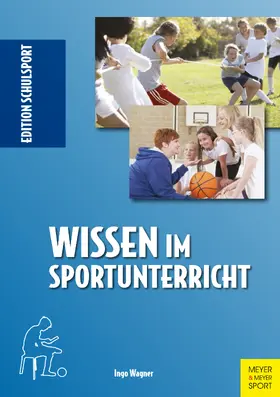 Wagner / Aschebrock / Pack |  Wissen im Sportunterricht | eBook | Sack Fachmedien