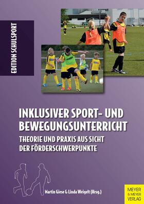 Giese / Weigelt / Aschebrock |  Inklusiver Sport- und Bewegungsunterricht | eBook | Sack Fachmedien