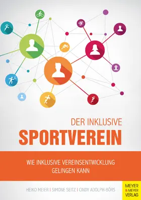 Meier / Seitz / Adolph-Börs | Der inklusive Sportverein | E-Book | sack.de