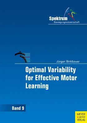 Birklbauer |  Optimal Variability for Effective Motor Learning | eBook | Sack Fachmedien