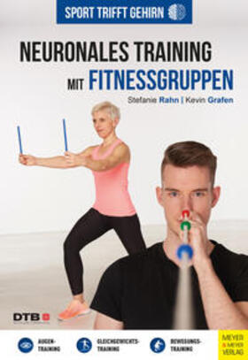 Rahn / Grafen |  Sport trifft Gehirn - Neuronales Training mit Fitnessgruppen | eBook | Sack Fachmedien