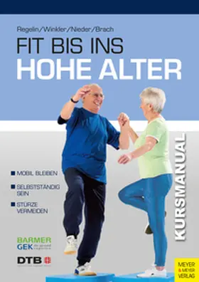 Regelin / Winkler / Nieder | Fit bis ins hohe Alter | E-Book | sack.de