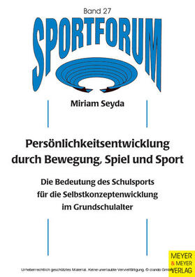 Seyda |  Persönlichkeitsentwicklung durch Bewegung, Spiel und Sport | eBook | Sack Fachmedien