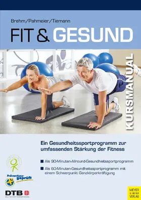 Brehm / Pahmeier / Tiemann |  Fit und gesund | eBook | Sack Fachmedien