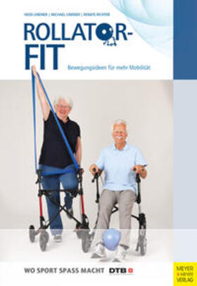 Lindner / Richter |  Rollator-Fit | eBook | Sack Fachmedien