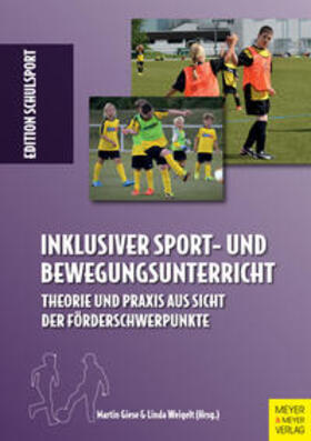 Giese / Weigelt |  Inklusiver Sport- und Bewegungsunterricht | Buch |  Sack Fachmedien