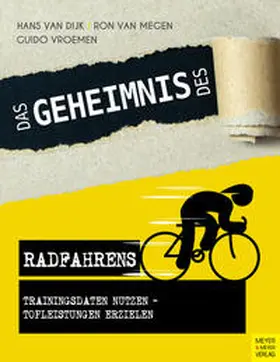 van Dijk / van Megen / Vroemen |  Das Geheimnis des Radfahrens | Buch |  Sack Fachmedien