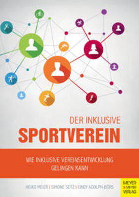 Meier / Seitz / Adolph-Börs |  Der inklusive Sportverein | Buch |  Sack Fachmedien