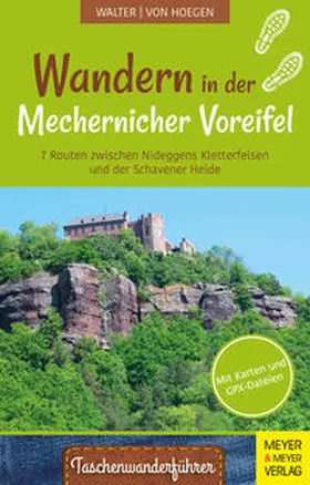 Walter / von Hoegen |  Wandern in der Mechernicher Voreifel | Buch |  Sack Fachmedien