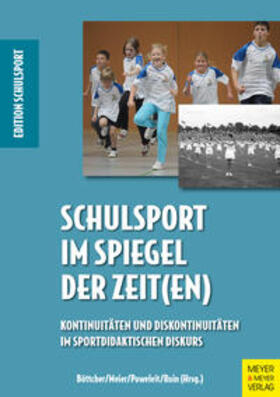 Böttcher / Meier / Poweleit |  Schulsport im Spiegel der Zeit(en) | Buch |  Sack Fachmedien