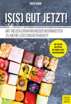 Horn |  Is(s) gut jetzt! | Buch |  Sack Fachmedien