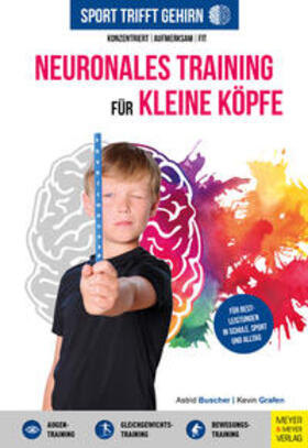 Buscher / Grafen |  Sport trifft Gehirn - Neuronales Training für kleine Köpfe | Buch |  Sack Fachmedien