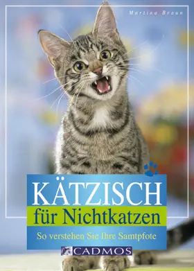 Braun |  Kätzisch für Nichtkatzen | eBook | Sack Fachmedien