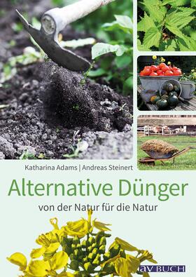 Adams / Steinert |  Alternative Dünger | eBook | Sack Fachmedien