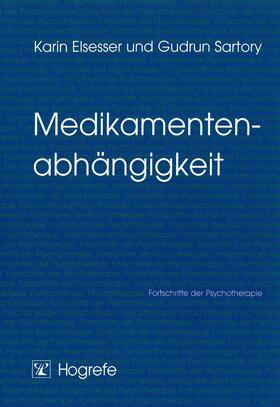 Sartory / Elsesser |  Medikamentenabhängigkeit | eBook | Sack Fachmedien