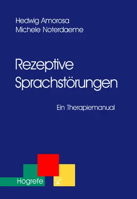 Amorosa / Noterdaeme |  Rezeptive Sprachstörungen | eBook | Sack Fachmedien