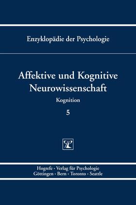 Schröger / Koelsch |  Affektive und Kognitive Neurowissenschaft | eBook | Sack Fachmedien