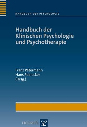 Petermann / Reinecker |  Handbuch der Klinischen Psychologie und Psychotherapie | eBook | Sack Fachmedien