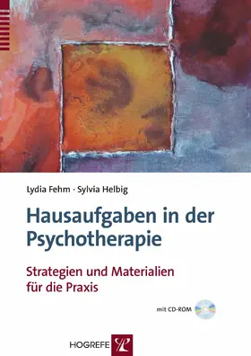 Fehm / Helbig |  Hausaufgaben in der Psychotherapie | eBook | Sack Fachmedien