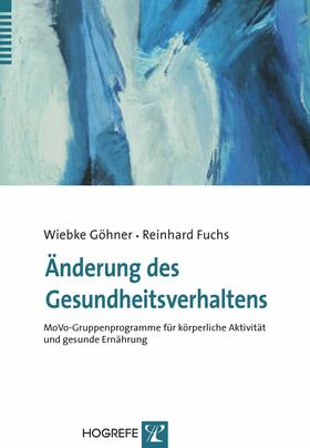 Göhner / Fuchs |  Änderung des Gesundheitsverhaltens | eBook | Sack Fachmedien