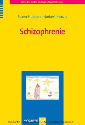 Huppert / Kienzle |  Schizophrenie | eBook | Sack Fachmedien