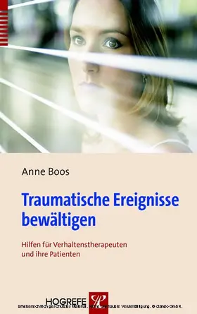 Boos |  Traumatische Ereignisse bewältigen | eBook | Sack Fachmedien