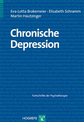 Brakemeier / Schramm / Hautzinger |  Chronische Depression | eBook | Sack Fachmedien