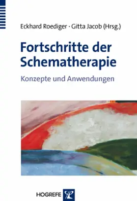 Jacob / Roediger |  Fortschritte der Schematherapie | eBook | Sack Fachmedien