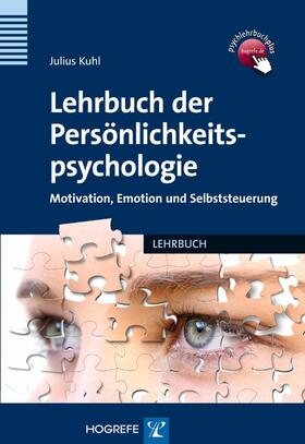 Kuhl |  Lehrbuch der Persönlichkeitspsychologie | eBook | Sack Fachmedien
