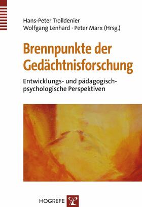 Trolldenier / Marx / Lenhard |  Brennpunkte der Gedächtnisforschung | eBook | Sack Fachmedien