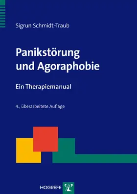 Schmidt-Traub |  Panikstörung und Agoraphobie | eBook | Sack Fachmedien