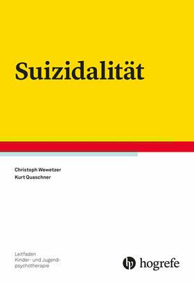 Wewetzer / Quaschner |  Suizidalität | eBook | Sack Fachmedien
