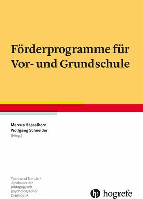 Hasselhorn / Schneider |  Förderprogramme für Vor- und Grundschule | eBook | Sack Fachmedien