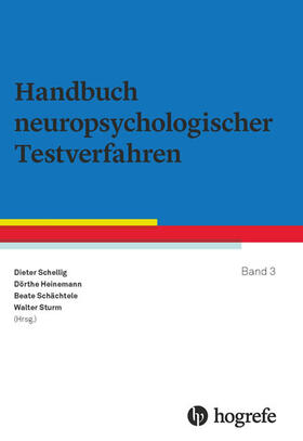 Schellig / Heinemann / Sturm |  Handbuch neuropsychologischer Testverfahren | eBook | Sack Fachmedien