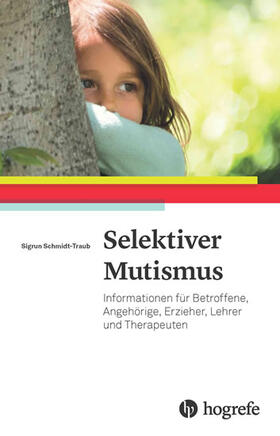 Schmidt-Traub |  Selektiver Mutismus | eBook | Sack Fachmedien