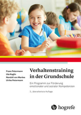 Petermann / Koglin / Marées |  Verhaltenstraining in der Grundschule | eBook | Sack Fachmedien