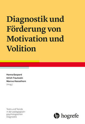 Gaspard / Trautwein / Hasselhorn |  Diagnostik und Förderung von Motivation und Volition | eBook | Sack Fachmedien