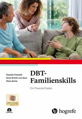 Trasselli / Auer / Gunia |  DBT-Familienskills | eBook | Sack Fachmedien