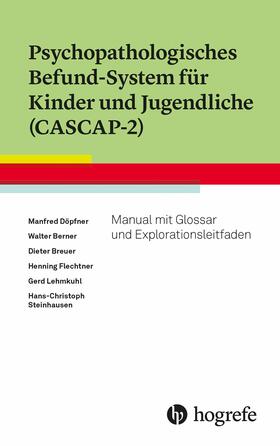 Döpfner / Berner / Breuer |  Psychopathologisches Befund-System für Kinder und Jugendliche (CASCAP-2) | eBook | Sack Fachmedien