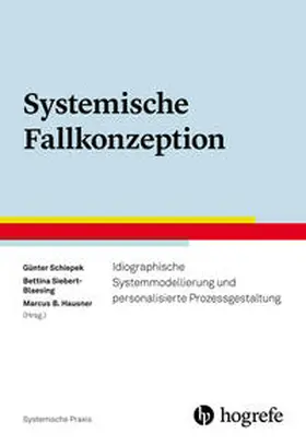 Schiepek / Siebert-Blaesing / Hausner | Systemische Fallkonzeption | E-Book | sack.de