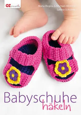 Altmeyer / Schidelko |  Babyschuhe häkeln | Buch |  Sack Fachmedien