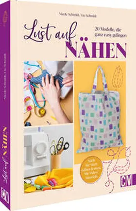 Schmidt |  Lust auf Nähen | Buch |  Sack Fachmedien
