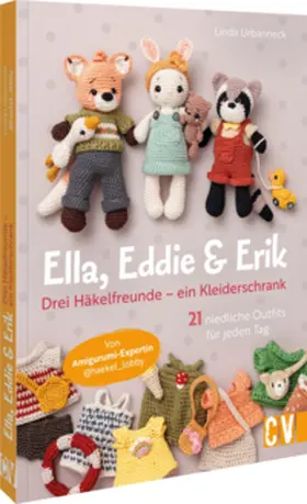 Urbanneck |  Ella, Eddie & Erik: drei Häkelfreunde - ein Kleiderschrank | Buch |  Sack Fachmedien
