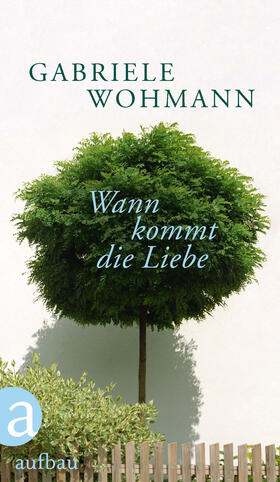 Wohmann |  Wann kommt die Liebe | eBook | Sack Fachmedien