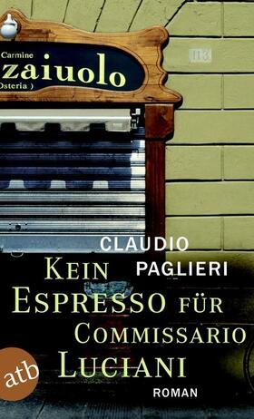 Paglieri |  Kein Espresso für Commissario Luciani | eBook | Sack Fachmedien