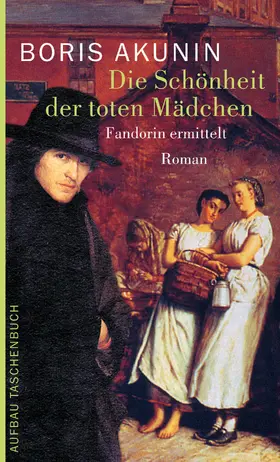 Akunin |  Die Schönheit der toten Mädchen | eBook | Sack Fachmedien