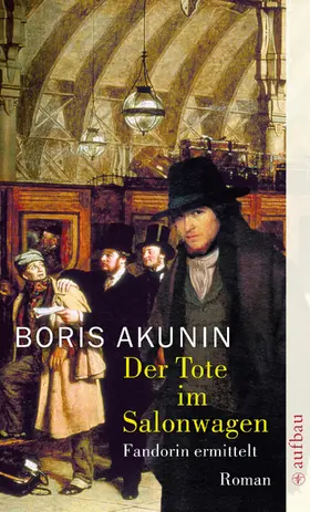 Akunin |  Der Tote im Salonwagen | eBook | Sack Fachmedien